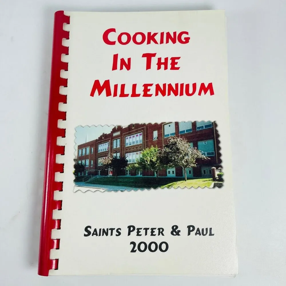 Cooking In The Millennium 2000 Omaha NE Saints Peter Paul School Spiral Cookbook